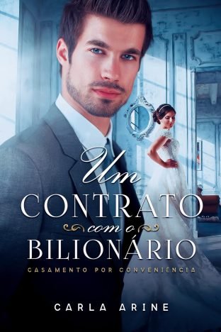 Um Contrato com o Bilionário Casamento por Conveniência