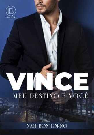 VINCE - MEU DESTINO É VOCÊ