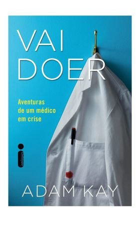 Vai doer Aventuras de um médico em crise